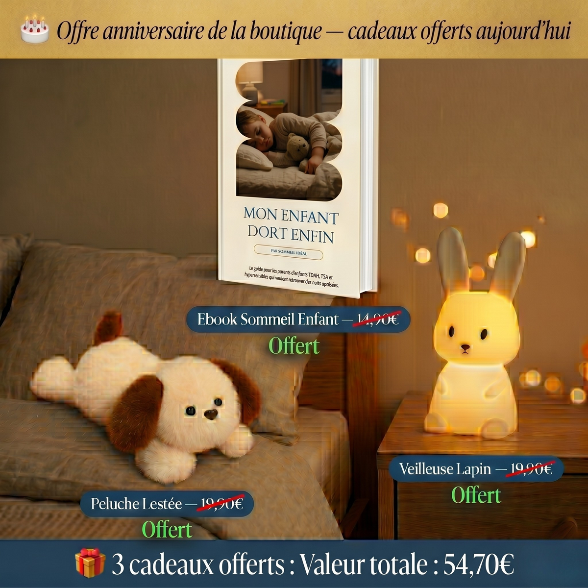 3 cadeaux offerts avec la couverture lestée enfant Sommeil Idéal : ebook sommeil enfant, peluche lestée et veilleuse lapin, valeur totale 54,70€