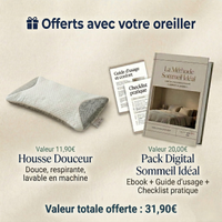 Cadeaux offerts avec l'oreiller ergonomique cervical : Housse Douceur valeur 11,90€ et Pack Digital Sommeil Idéal valeur 20€